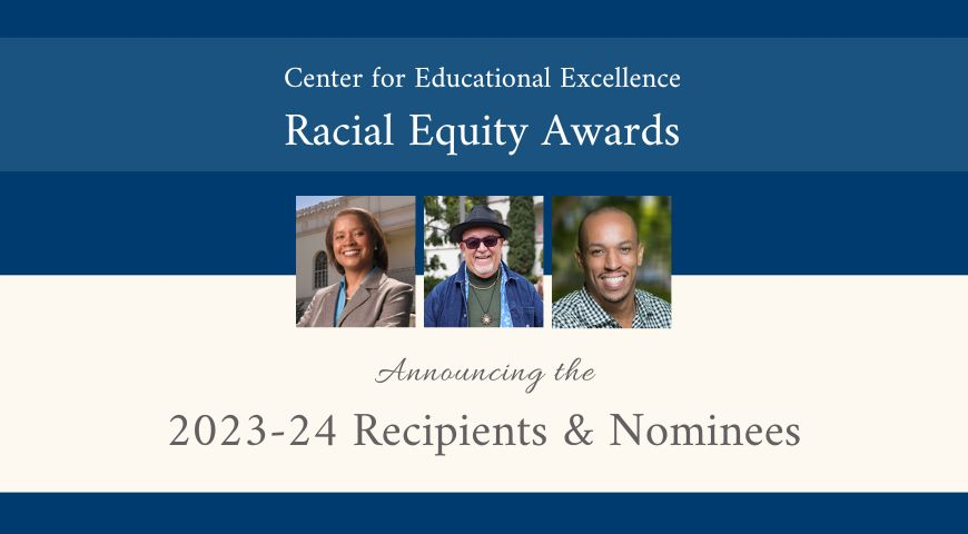 Photos of 3 USD faculty: Dr. Alberto Lopez Pulido, Dr. Cory Gooding, and Mary Jo Wiggins, JD. Text reads "CEE 2023-24 Racial Equity Award Recipients and Nominees".