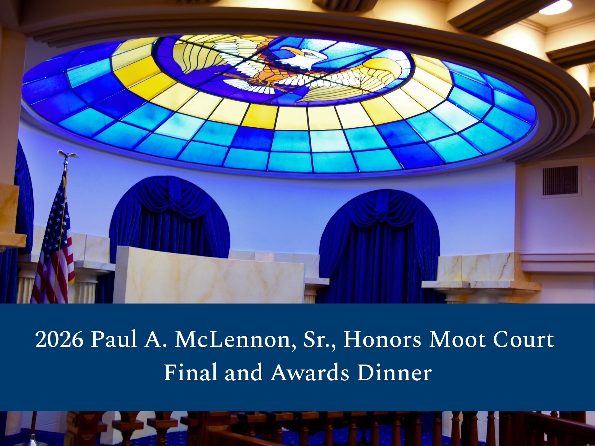 The Paul A. McLennon, Sr., Honors Moot Court Competition, Final Round Argument and Awards Dinner