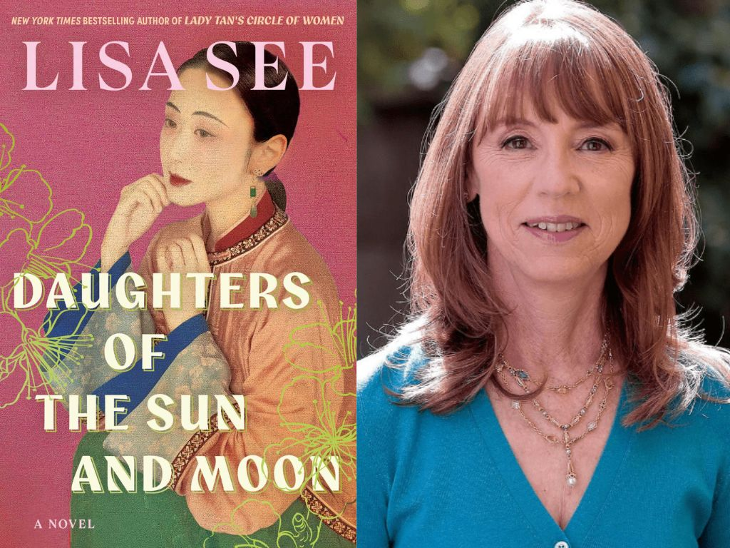 This is a picture of See wearing a blue blouse and looking into the camera. There is a book cover with the text "New York Times Bestselling author of Lady Tan's Circle of Women. Lisa See. Daughters of the Sun and Moon. A novel. 