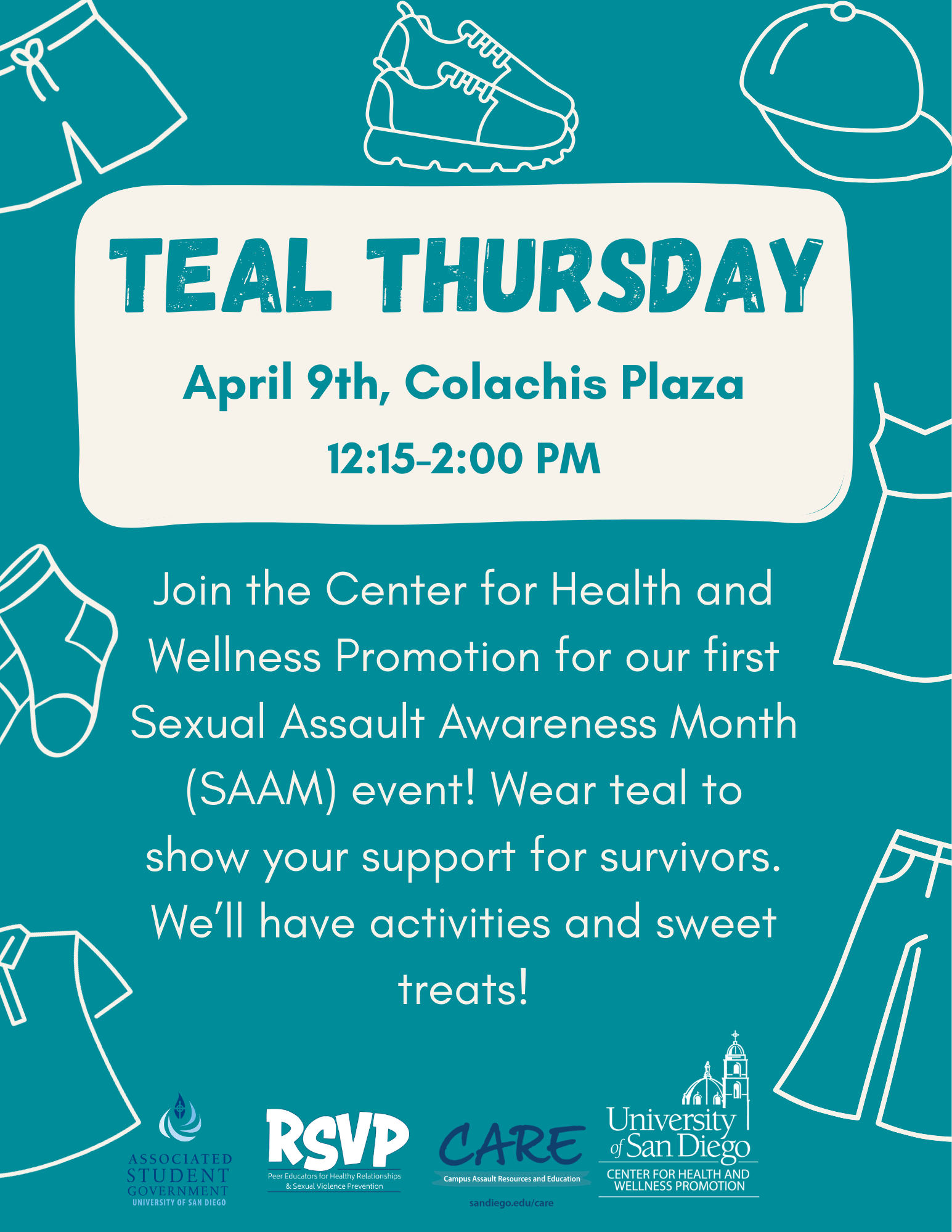 Blue background with clothing graphics and the following text: Join the Center for Health and Wellness Promotion for our first Sexual Assault Awareness Month (SAAM) event! Wear teal to show your support for survivors. We'll have activities and sweet treats! 