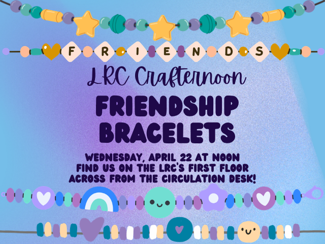 LRC Crafternoon: Friendship Bracelets