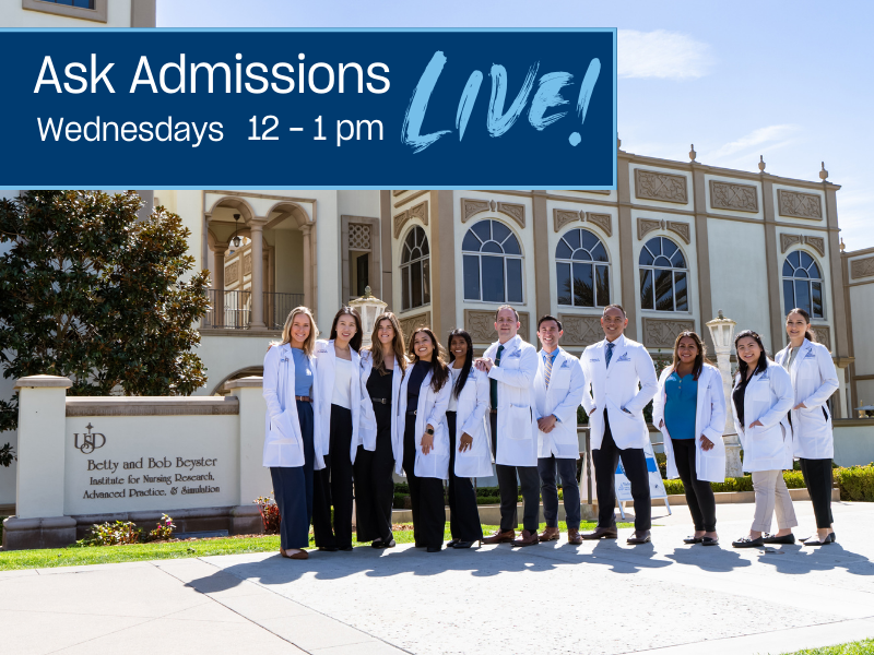 USD nursing students in white coats stand outside the campus building with “Ask Admissions Live” webinar details displayed.