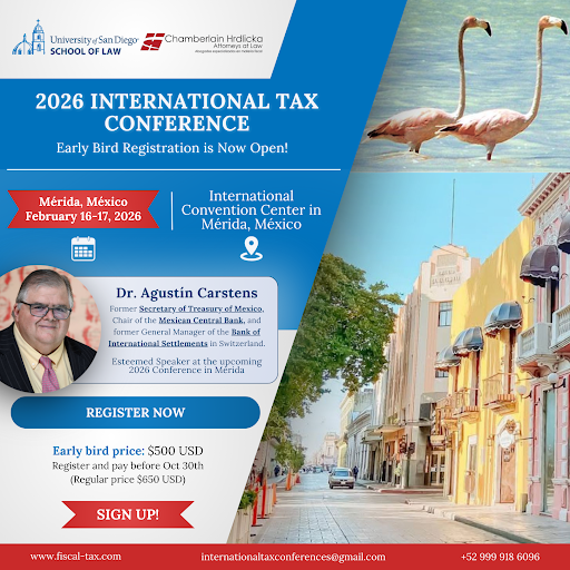 2026 International Tax Conference. Mérida, México, February 16-17, 2026.