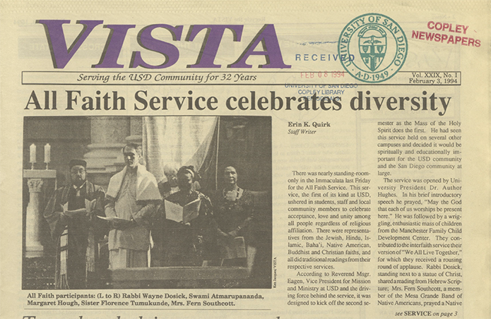 USD's inaugural All Faith Service was held in The Immaculata on Fri., Jan. 28, 1994.  The historic event was front page news in the Vista newspaper (pictured). 